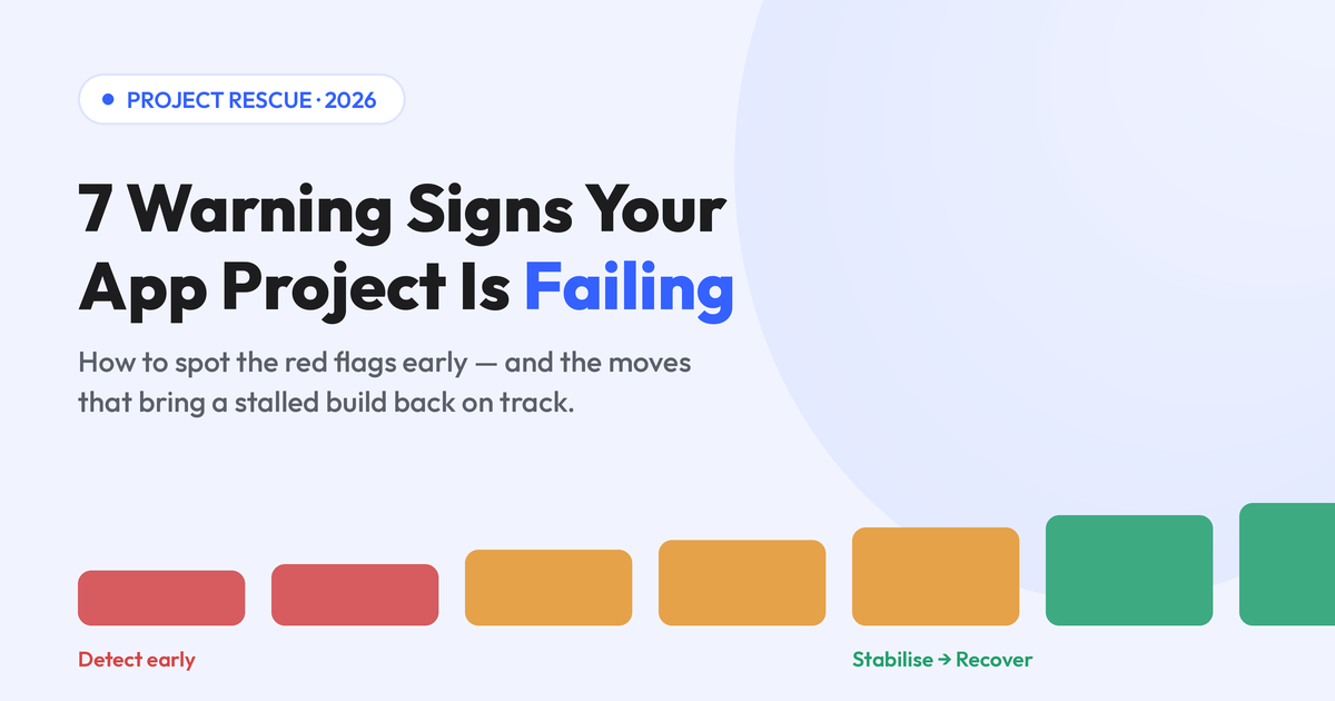 7 warning signs your app project is failing — red flags to green recovery, Build Me App Toronto project rescue